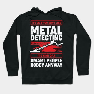 Funny Metal Detecting Detectorist Gift Hoodie